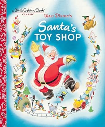 Santa's Toy Shop (Disney) (Little Golden Book)